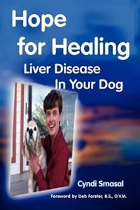 Front cover_Hope For Healing Liver Disease In Your Dog