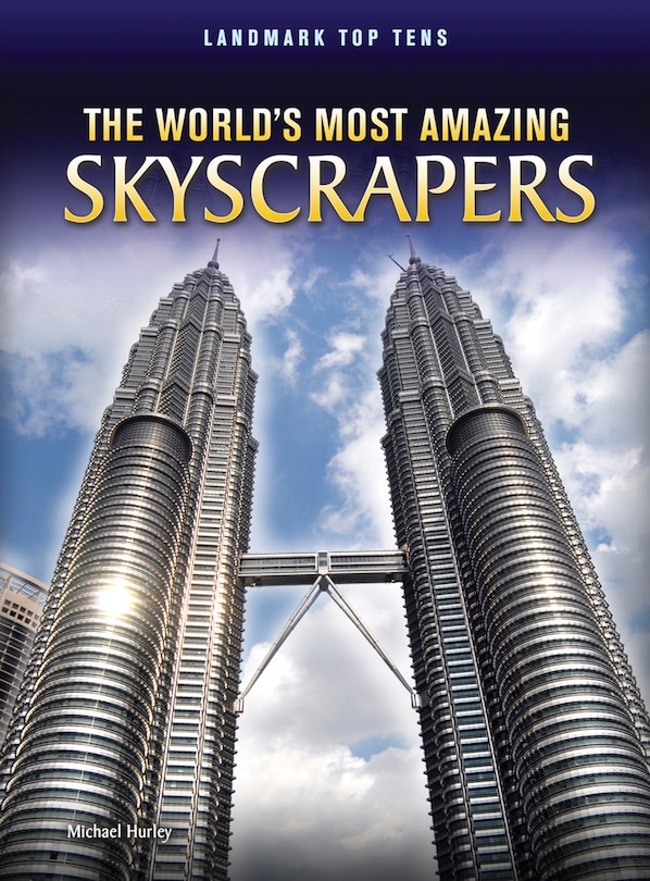 Front cover_The World's Most Amazing Skyscrapers