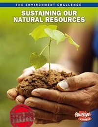 Sustaining Our Natural Resources