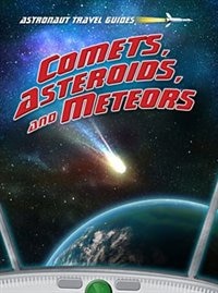 Comets, Asteroids, And Meteors