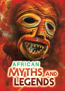 Front cover_African Myths and Legends