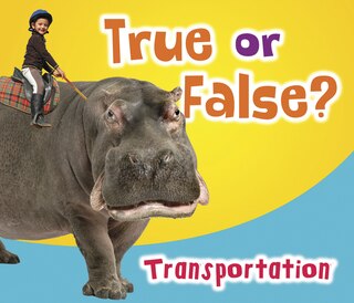 Front cover_True or False? Transportation
