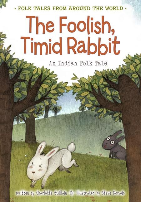Front cover_The Foolish, Timid Rabbit