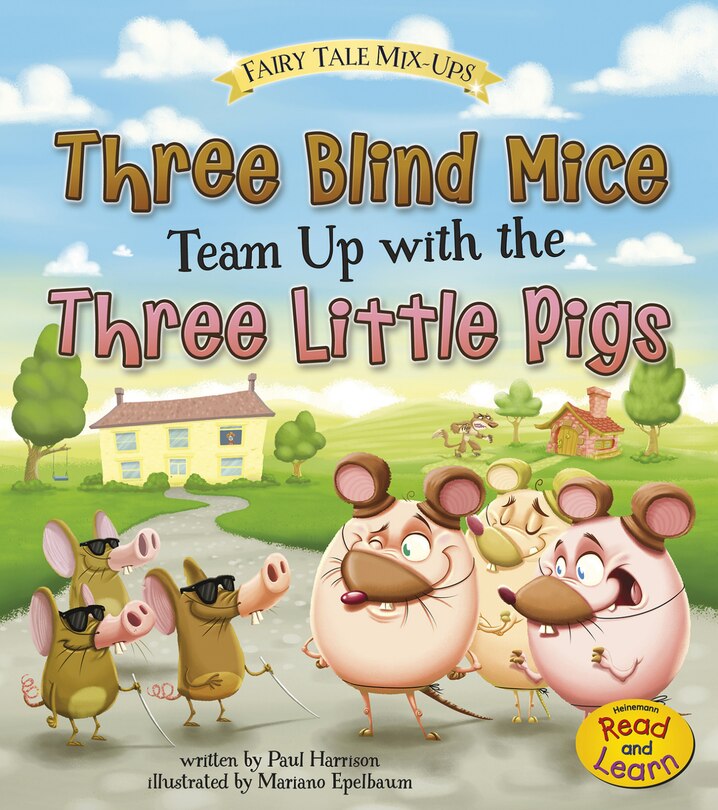 Front cover_Three Blind Mice Team Up with the Three Little Pigs