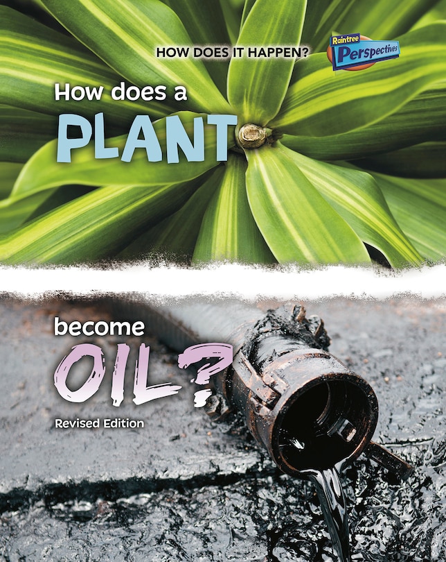 Couverture_How Does a Plant Become Oil?