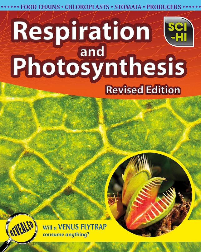 Respiration and Photosynthesis