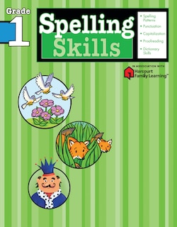 Front cover_Spelling Skills: Grade 1 (flash Kids Harcourt Family Learning)