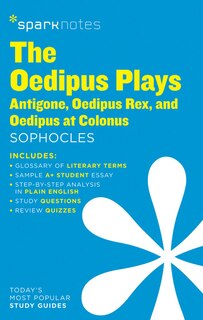 The Oedipus Plays: Antigone, Oedipus Rex, Oedipus At Colonus Sparknotes Literature Guide image number 0