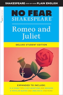 Romeo And Juliet: No Fear Shakespeare Deluxe Student Edition