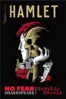 Hamlet (no Fear Shakespeare Graphic Novels)