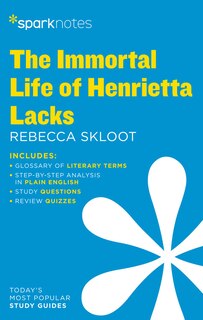 Couverture_The Immortal Life Of Henrietta Lacks Sparknotes Literature Guide