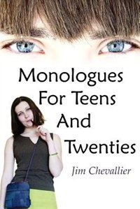 Front cover_Monologues For Teens And Twenties