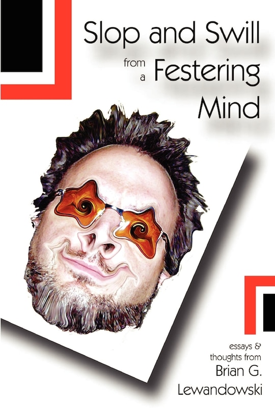 Front cover_Slop and Swill from a Festering Mind