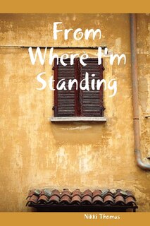 Front cover_From Where I'm Standing