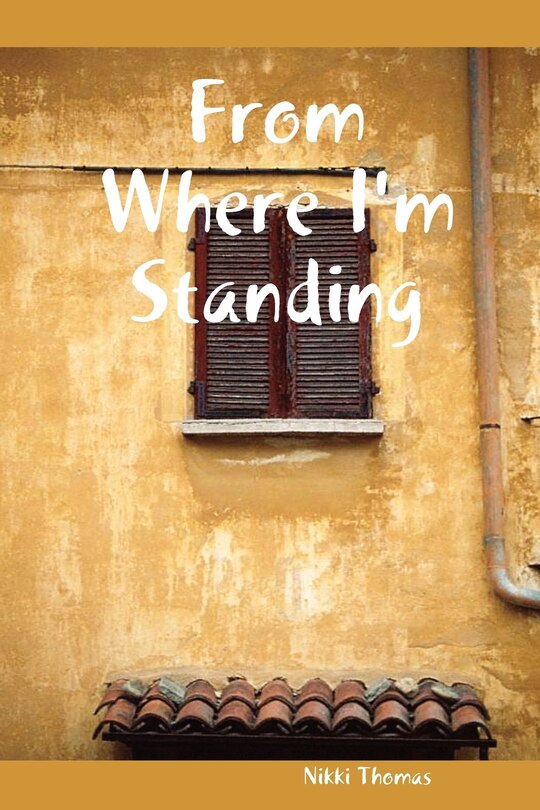 Front cover_From Where I'm Standing
