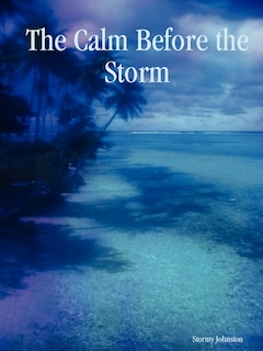 Front cover_The Calm Before the Storm
