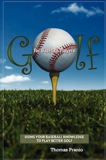 Front cover_Golf For Baseball Players
