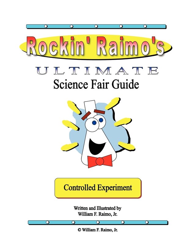 Couverture_Rockin' Raimo's Ultimate Science Fair Guide