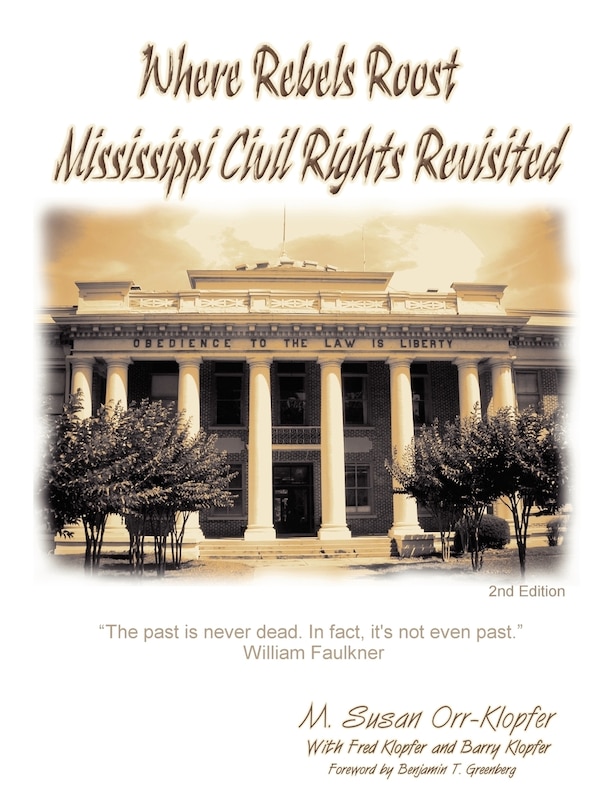Front cover_Where Rebels Roost... Mississippi Civil Rights Revisited