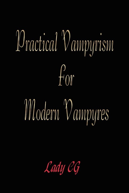 Front cover_Practical Vampyrism for Modern Vampyres