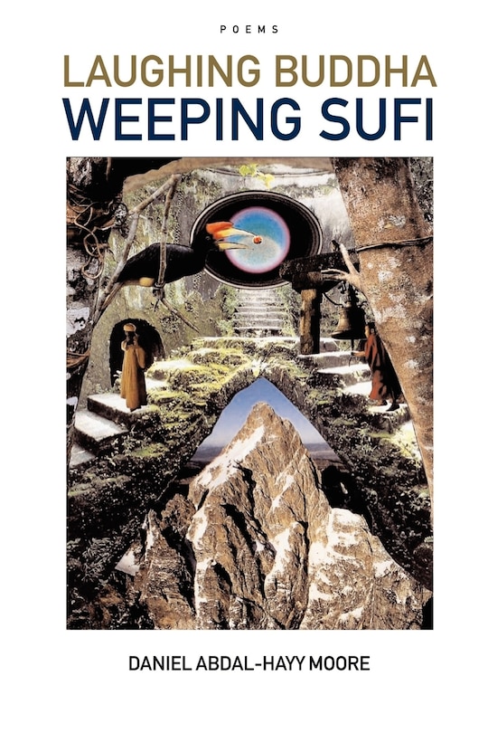 Couverture_Laughing Buddha Weeping Sufi / Poems