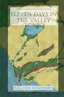 Front cover_Eleven Days In The Valley (and Other Stories)