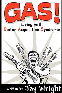Front cover_GAS - Living With Guitar Acquisition Syndrome