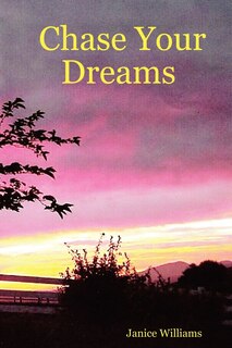 Front cover_Chase Your Dreams