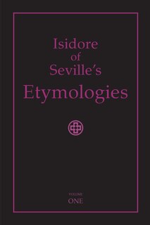 Couverture_Isidore of Seville's Etymologies