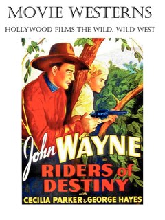 Movie Westerns: Hollywood Films The Wild, Wild West