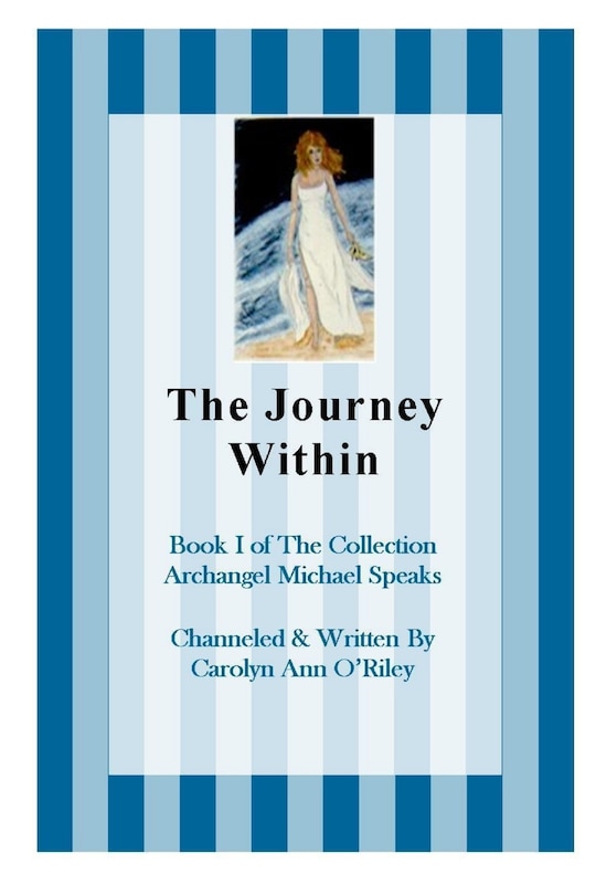 Couverture_The Journey Within Book I Of The Collection Archangel Michael Speaks