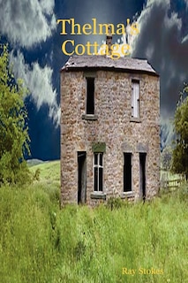 Front cover_Thelma's Cottage