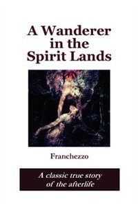 A Wanderer In The Spirit Lands