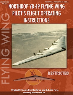 Couverture_Northrop Yb-49 Flying Wing Pilot's Flight Manual