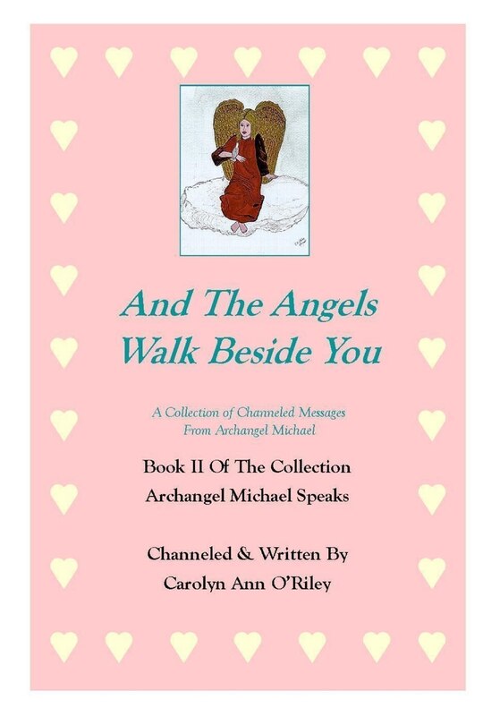 Front cover_And The Angels Walk Beside You A Collection Of Channeled Messages From Archangel Michael Book Ii Of The Collection Archangel Michael Speaks