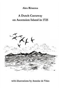 Front cover_A Dutch Castaway On Ascension Island In 1725