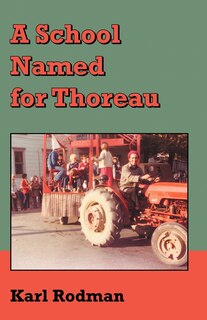 Front cover_A School Named For Thoreau