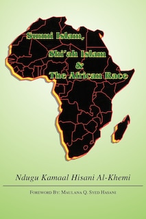 Couverture_Sunni Islam, Shi'ah Islam & The African Race