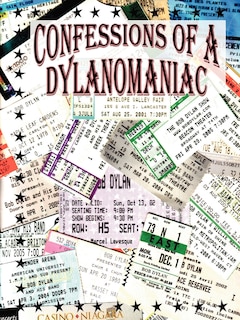 Front cover_Confessions Of A Dylanomaniac