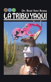 Front cover_La Tribu Yaqui