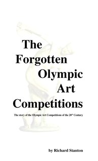 Front cover_The Forgotten Olympic Art Competitions