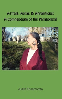 Front cover_Astrals, Auras & Apparitions