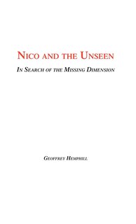 Front cover_Nico And The Unseen - A Voyage Into The Fourth Dimension