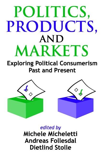 Front cover_Politics, Products, And Markets