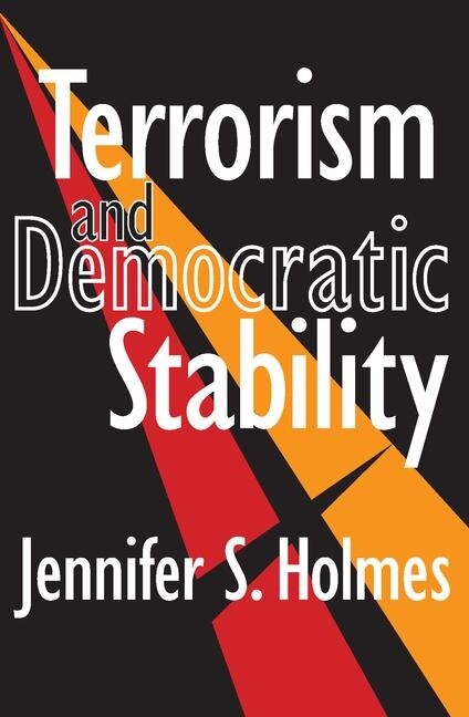Front cover_Terrorism And Democratic Stability