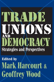 Front cover_Trade Unions And Democracy