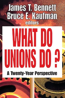 Front cover_What Do Unions Do?