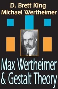 Front cover_Max Wertheimer And Gestalt Theory