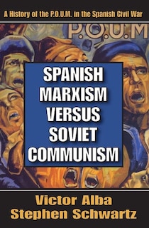 Couverture_Spanish Marxism versus Soviet Communism