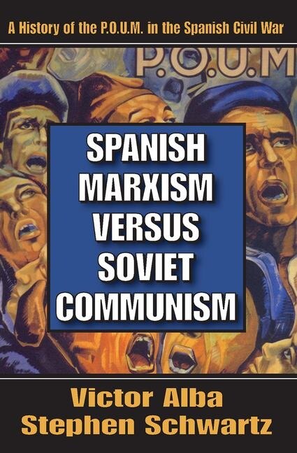 Couverture_Spanish Marxism versus Soviet Communism